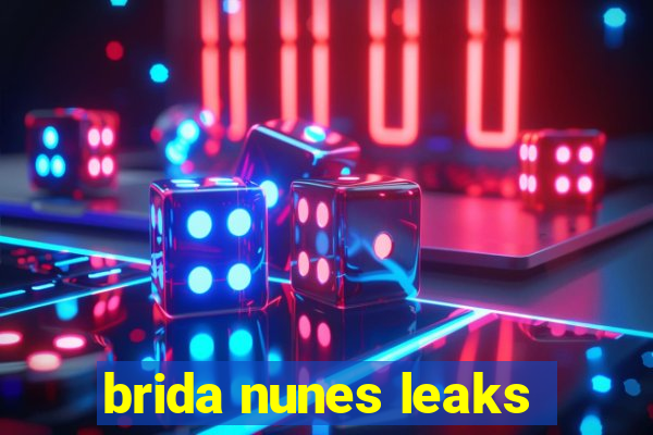 brida nunes leaks