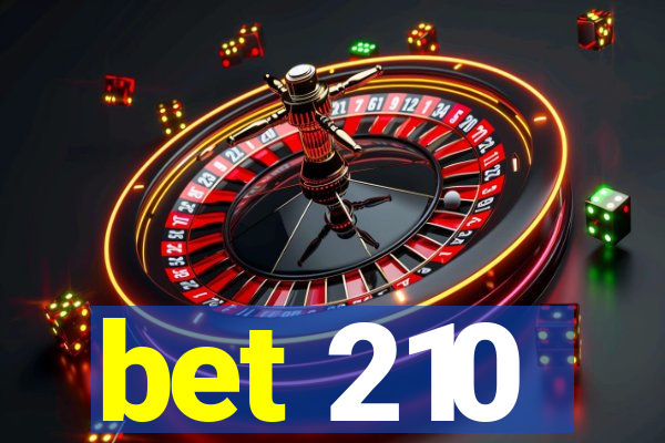 bet 210