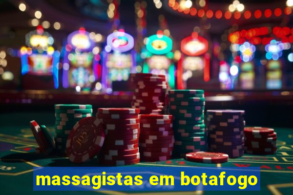 massagistas em botafogo