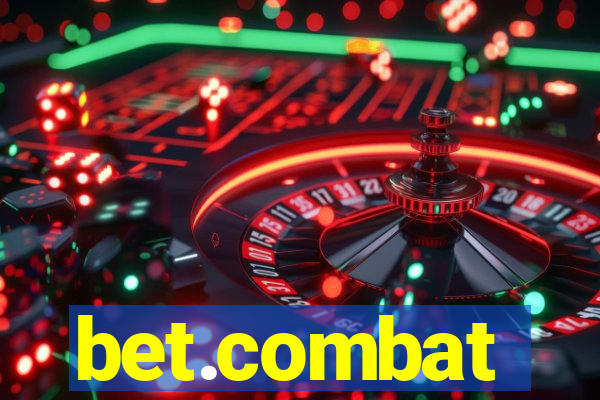 bet.combat