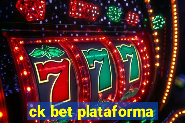 ck bet plataforma