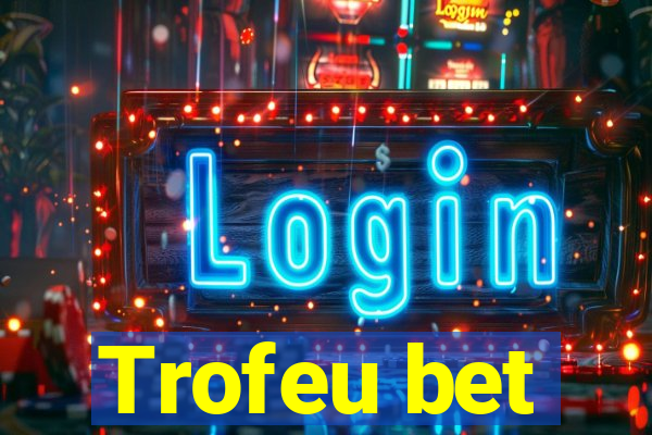 Trofeu bet