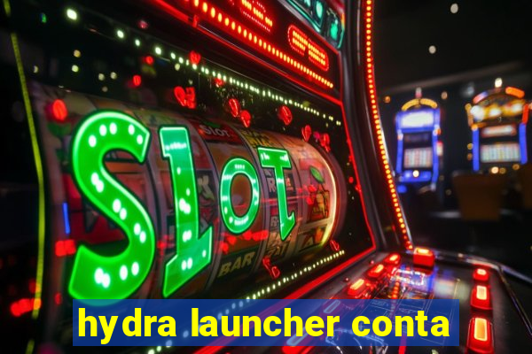 hydra launcher conta