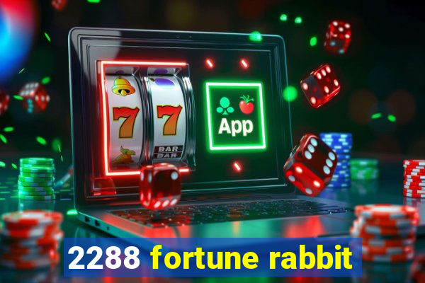 2288 fortune rabbit