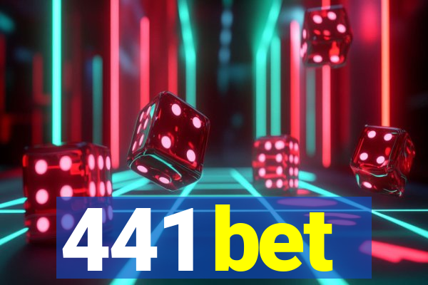 441 bet