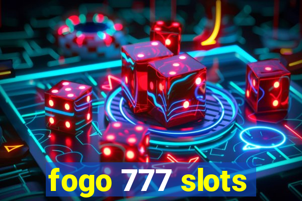 fogo 777 slots