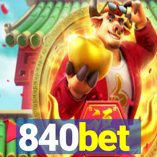 840bet