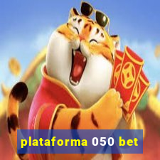 plataforma 050 bet