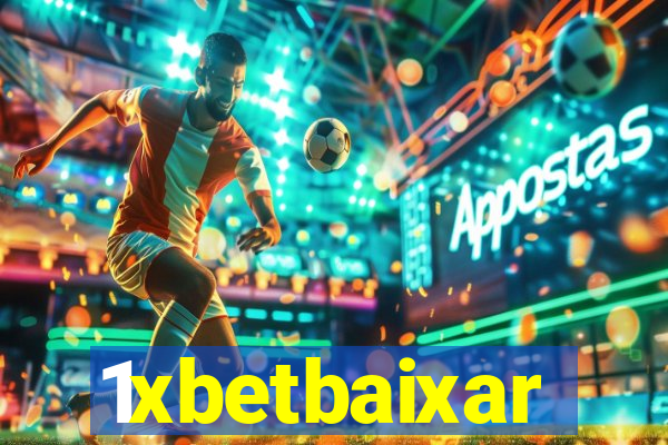 1xbetbaixar