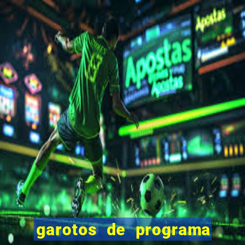 garotos de programa da zona leste