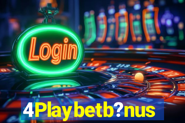 4Playbetb?nus