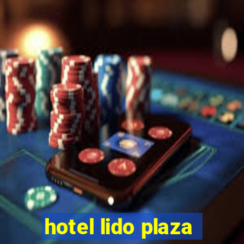 hotel lido plaza