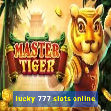 lucky 777 slots online