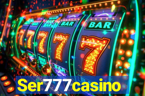 Ser777casino