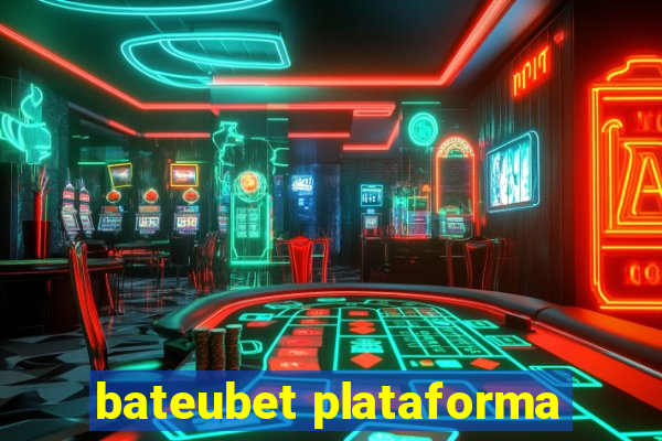 bateubet plataforma