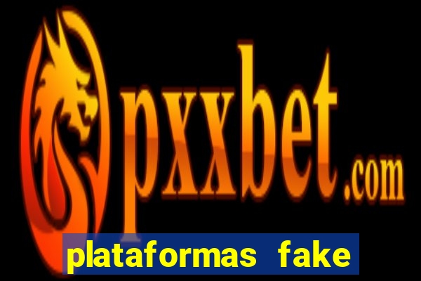 plataformas fake para brincar