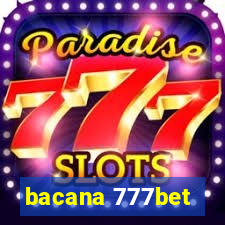 bacana 777bet