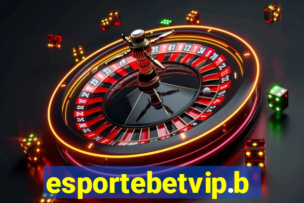 esportebetvip.bet