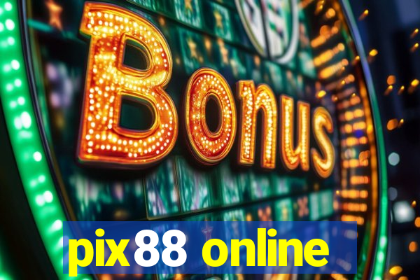 pix88 online