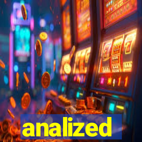 analized