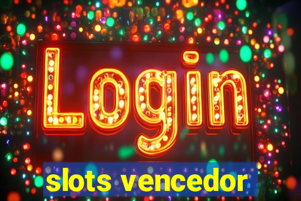 slots vencedor