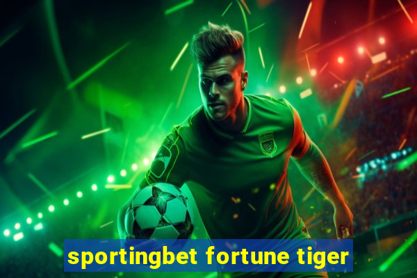 sportingbet fortune tiger