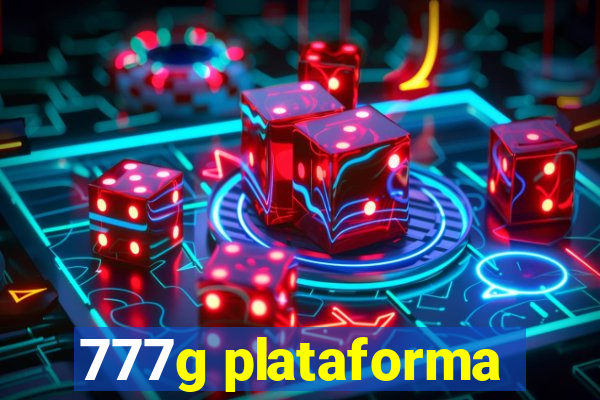 777g plataforma