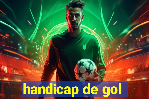 handicap de gol