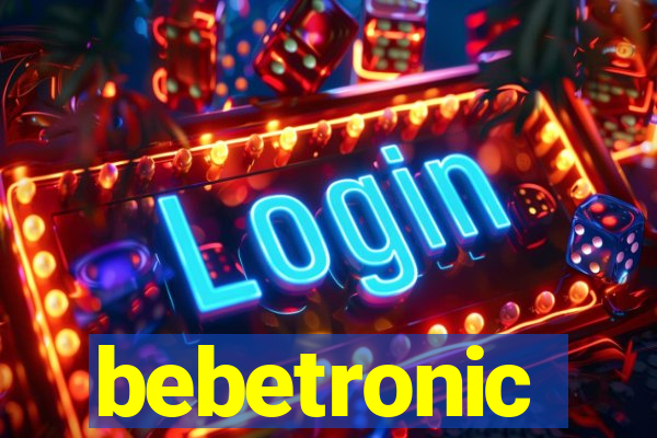 bebetronic