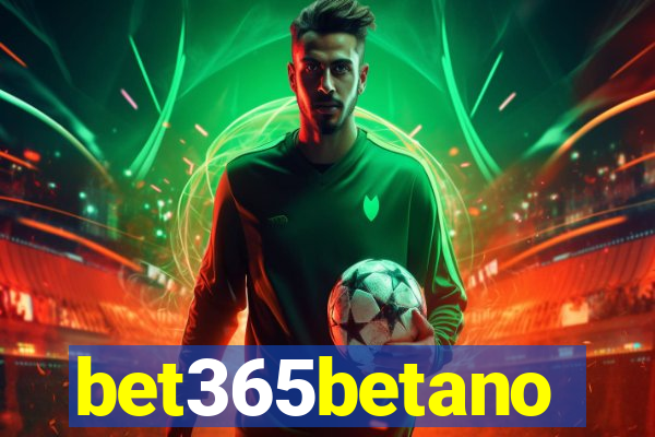 bet365betano