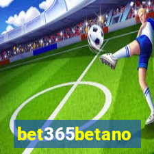 bet365betano