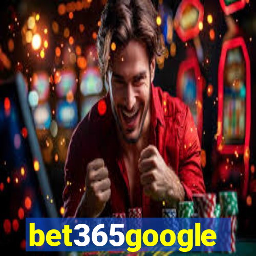 bet365google