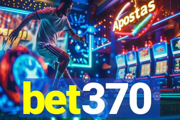 bet370