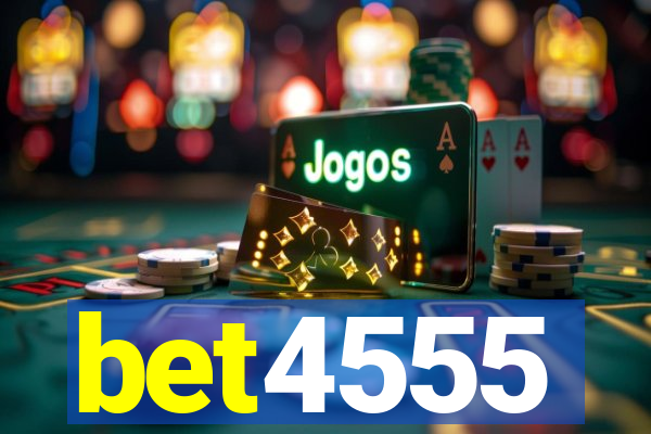 bet4555