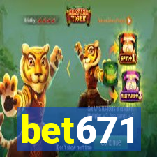 bet671