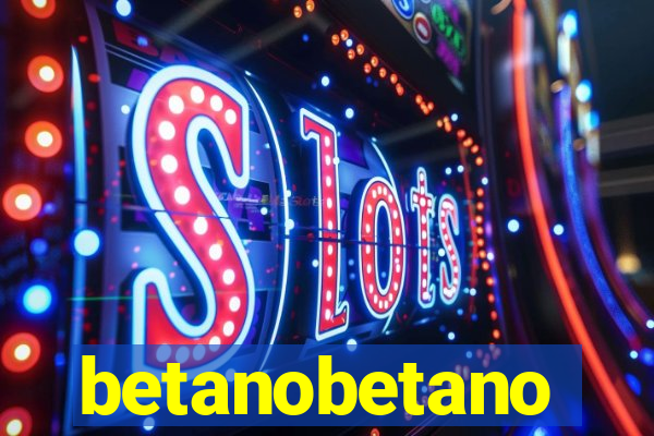 betanobetano