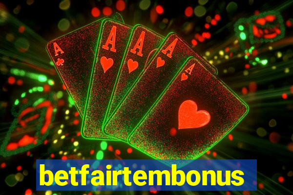 betfairtembonus