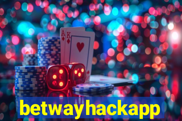 betwayhackapp