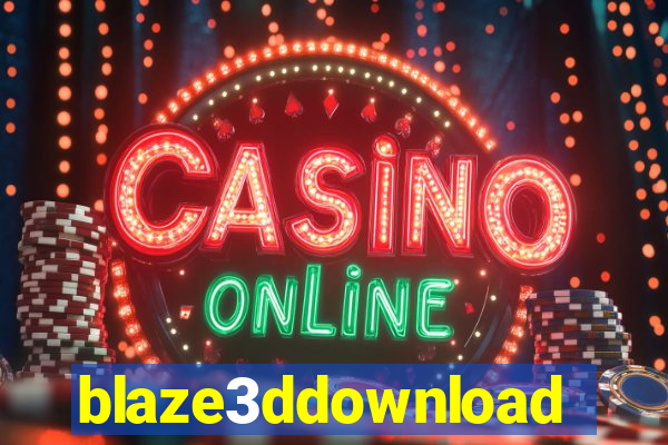 blaze3ddownload