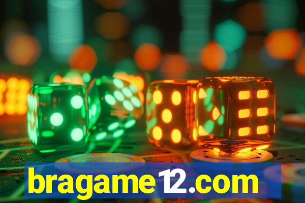 bragame12.com