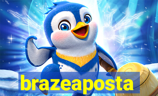 brazeaposta