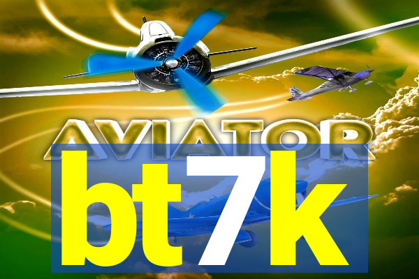 bt7k