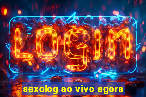 sexolog ao vivo agora