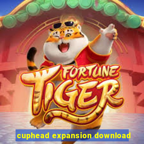 cuphead expansion download