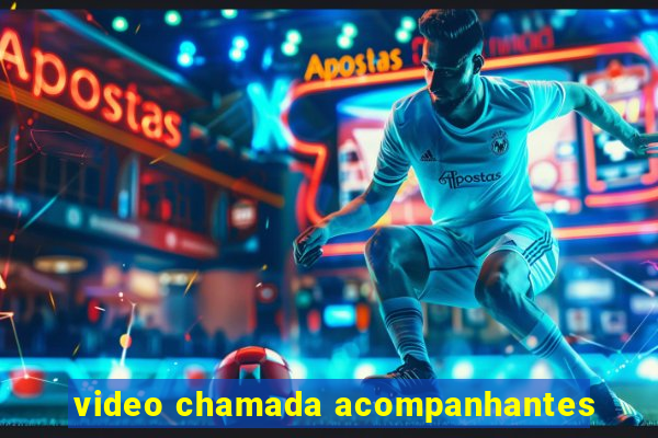 video chamada acompanhantes