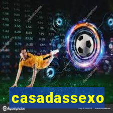 casadassexo