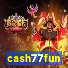 cash77fun