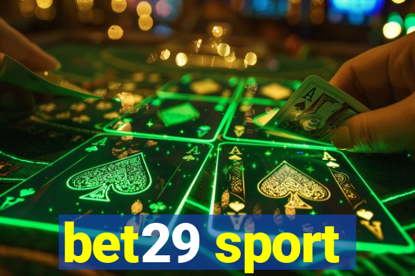 bet29 sport