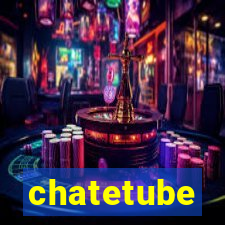 chatetube