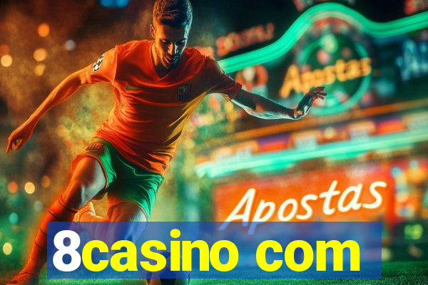 8casino com